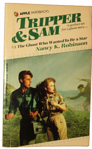 The Ghost Who Wanted to Be a Star (Tripper and Sam, No 3)