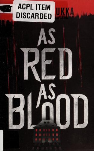 As Red As Blood (The Snow White Trilogy)