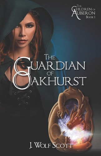 The Guardian of Oakhurst (The Children of Auberon)