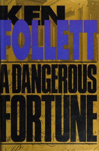 A Dangerous Fortune