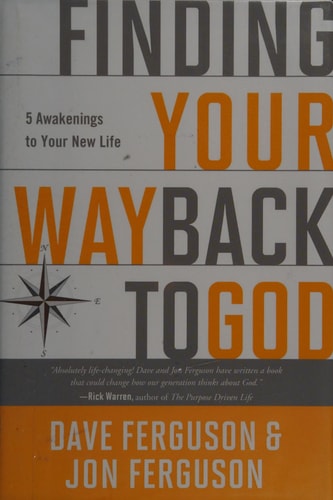 Finding Your Way Back to God: Five Awakenings to Your New Life