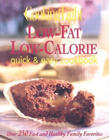 Cooking Light Low-Fat, Low-Calorie Quick & Easy Cookbook