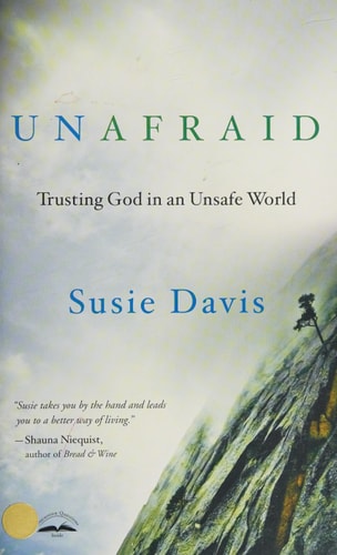Unafraid: Trusting God in an Unsafe World