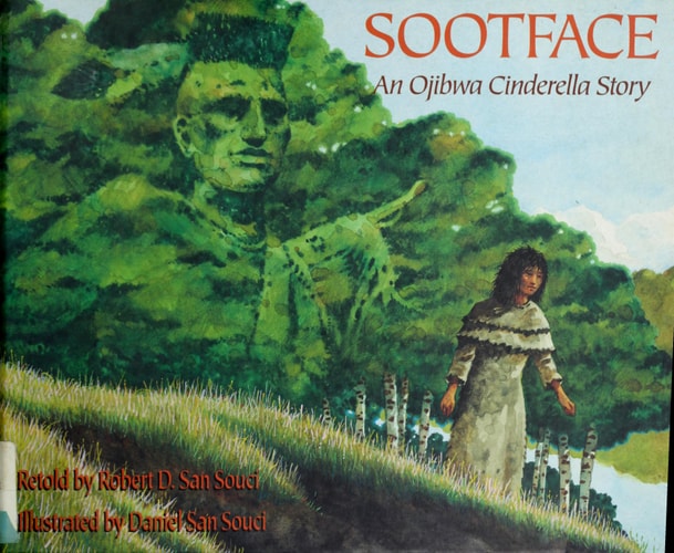 Sootface: An Ojibwas Cinderella Story