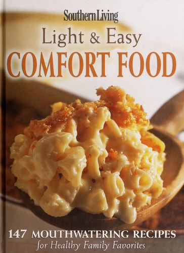 Southern Living Light and Easy Comfort Food