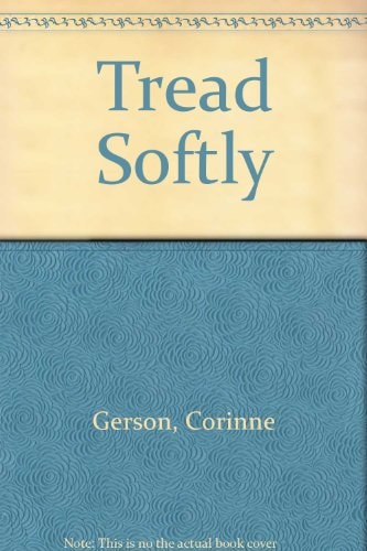 Tread Softly