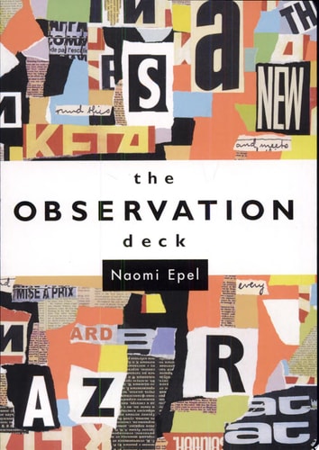 The Observation Deck: A Tool Kit for Writers (Past & Present)