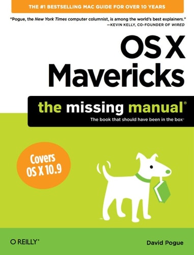 OS X Mavericks: The Missing Manual (Missing Manuals)