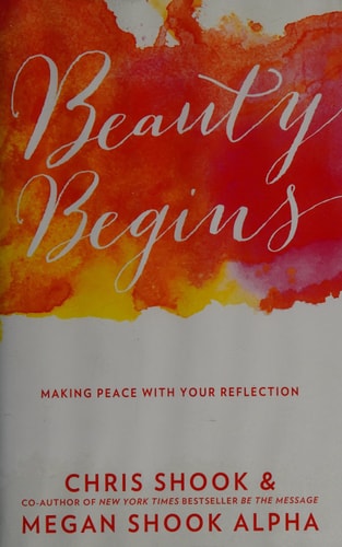 Beauty Begins: Making Peace with Your Reflection