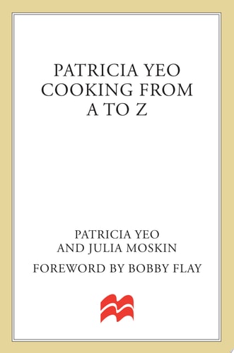 Patricia Yeo: Cooking from A to Z