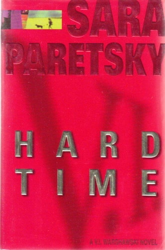 Hard Time (V.I. Warshawski Novels)