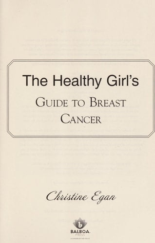 The Healthy Girl's Guide to Breast Cancer