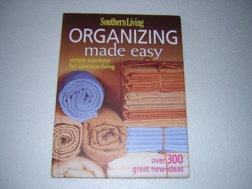 Organizing Made Easy: Simple Solutions for Spacious Living