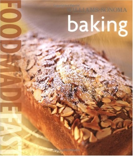 Williams-Sonoma: Baking Food Made Fast