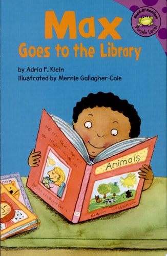Max Goes to the Library (Read-it! Readers) (Read-It! Readers: The Life of Max)