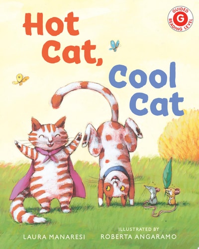Hot Cat, Cool Cat (I Like to Read)
