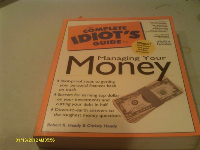 The Complete Idiot's Guide to Managing Your Money