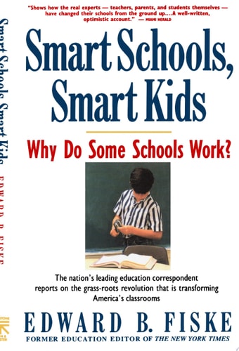 Smart Schools, Smart Kids: Why Do Some Schools Work?
