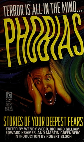 PHOBIAS: STORIES OF YOUR DEEPEST FEARS
