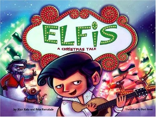 Elfis: A Christmas Tale