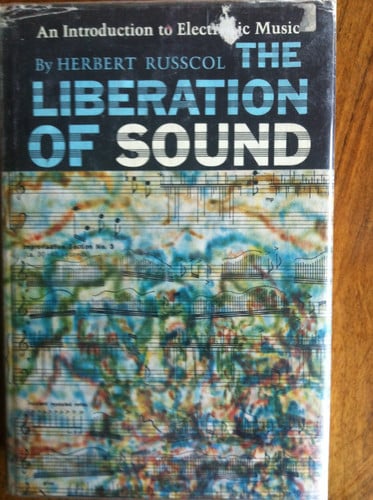 The liberation of sound: An introduction to electronic music