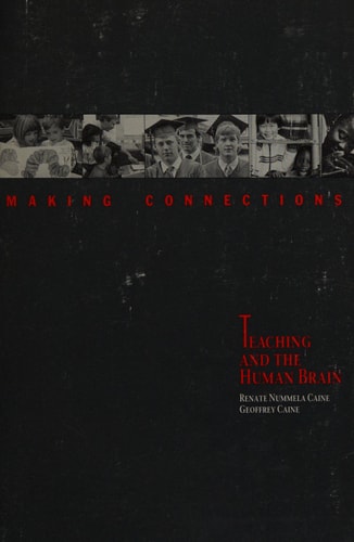 Making Connections: Teaching and the Human Brain