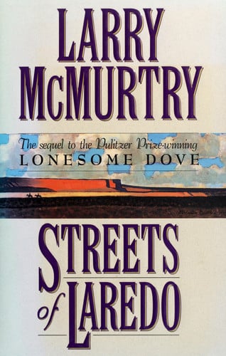 Streets of Laredo A Novel