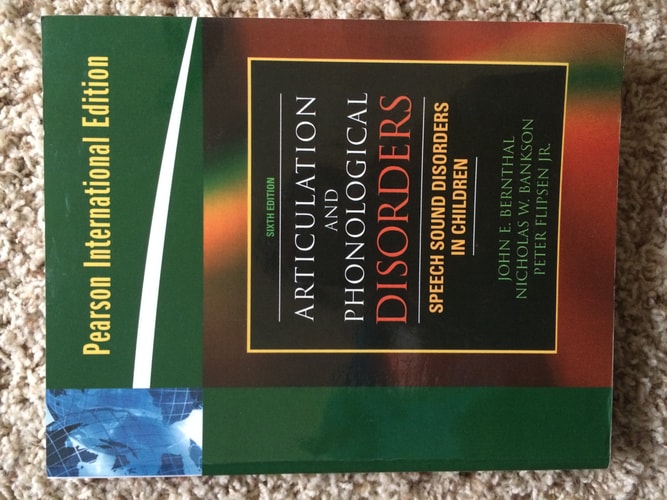 Articulation and Phonological Disorders (6th Edition)