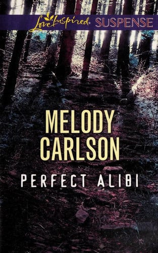 Perfect Alibi (Love Inspired Suspense)