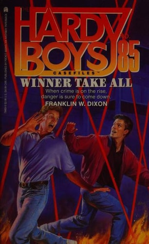 Winner Take All (Hardy Boys Case File 85) (Hardy Boys Casefiles)