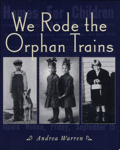 We Rode the Orphan Trains