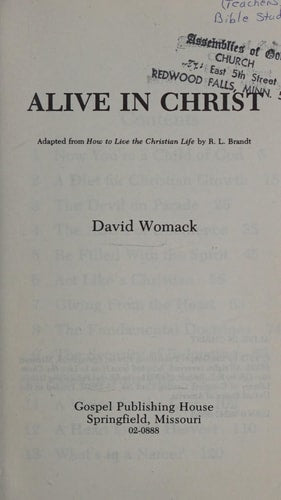 Alive in Christ: A Helpful Guide to the Christian Life