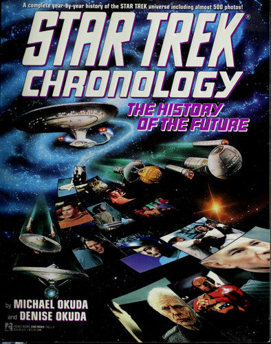 Star Trek Chronology The History of the Future
