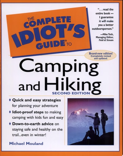 The Complete Idiot's Guide to Camping & Hiking, 2E