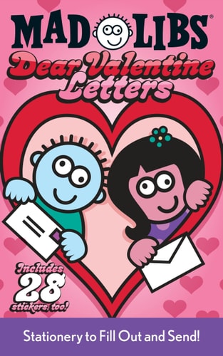 Dear Valentine Letters Mad Libs Stationery to Fill Out and Send! Includes 28 Stickers Too!