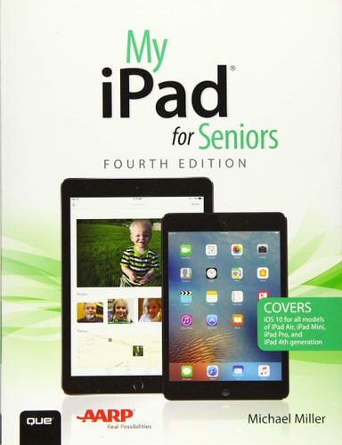 My iPad for Seniors (4th Edition)