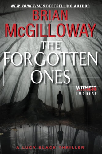 The Forgotten Ones: A Lucy Black Thriller (Lucy Black Thrillers, 3)