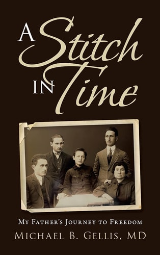 A Stitch in Time: My Father's Journey to Freedom