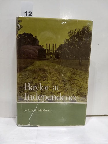 Baylor at Independence, 1845-1886
