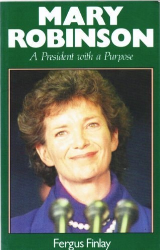 Mary Robinson: A President With a Purpose