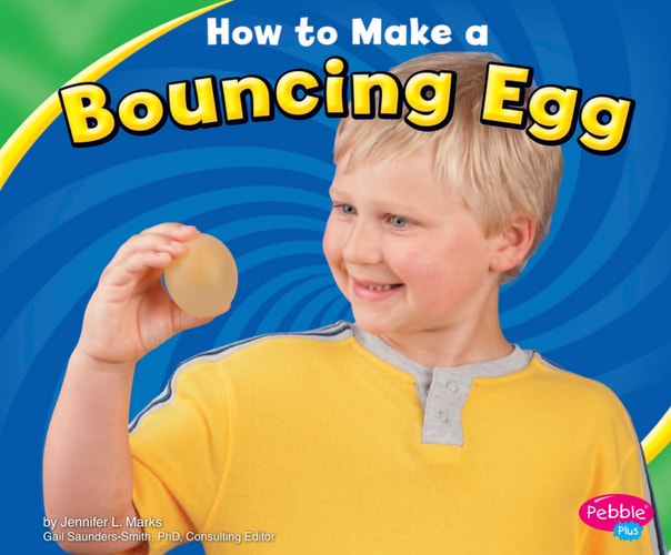 How to Make a Bouncing Egg (Hands-On Science Fun)
