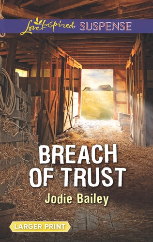 Breach of Trust (Love Inspired Suspense)