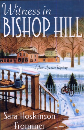 Witness in Bishop Hill: A Joan Spencer Mystery