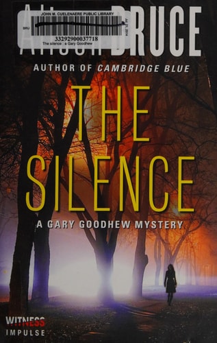 The Silence: A Gary Goodhew Mystery (Gary Goodhew Mystery, 4)