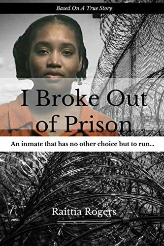 I Broke Out Of Prison