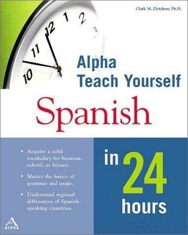 Teach Yourself Spanish in 24 Hours