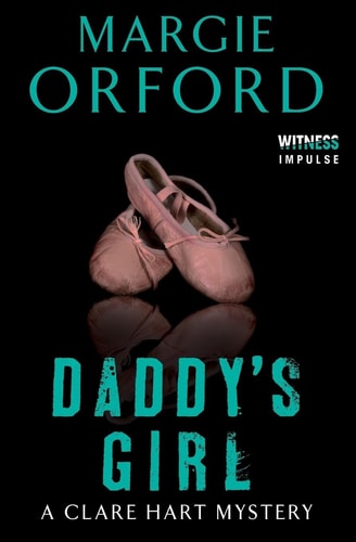 Daddy's Girl: A Clare Hart Mystery (Dr. Clare Hart)