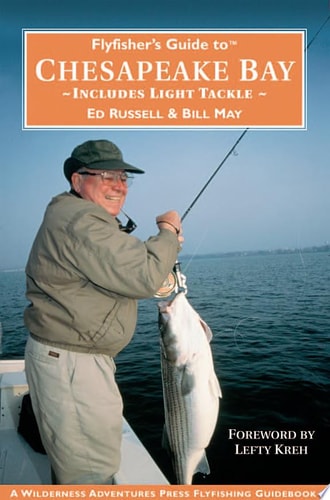 Flyfisher's Guide to Chesapeake Bay: Includes Light Tackle
