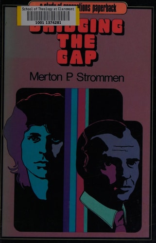 Bridging the gap;: Youth and adults in the church (A Study of generations paperback)