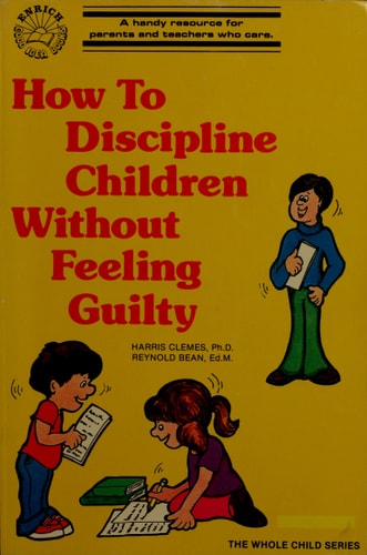 How to Discipline Children Without Feeling Guilty
